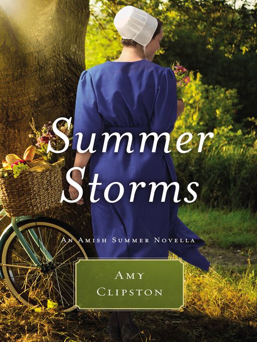 Title details for Summer Storms by Amy Clipston - Available